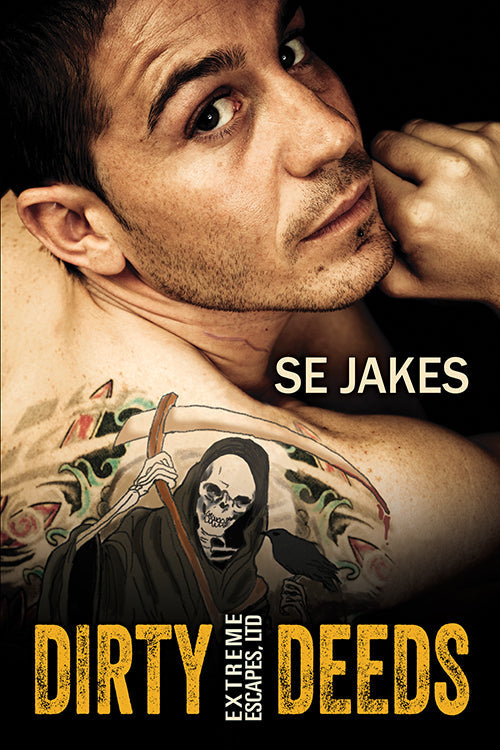 Dirty Deeds (Dirty Deeds, #1)