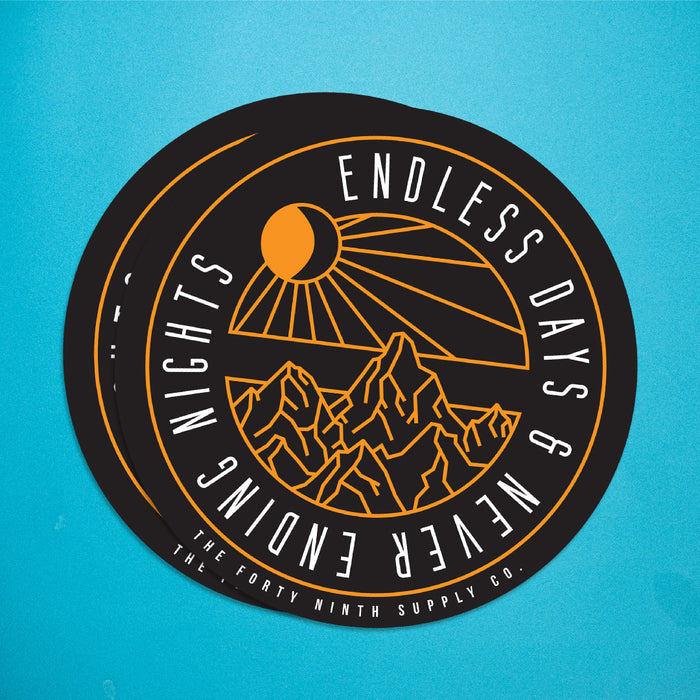 Endless Days Sticker