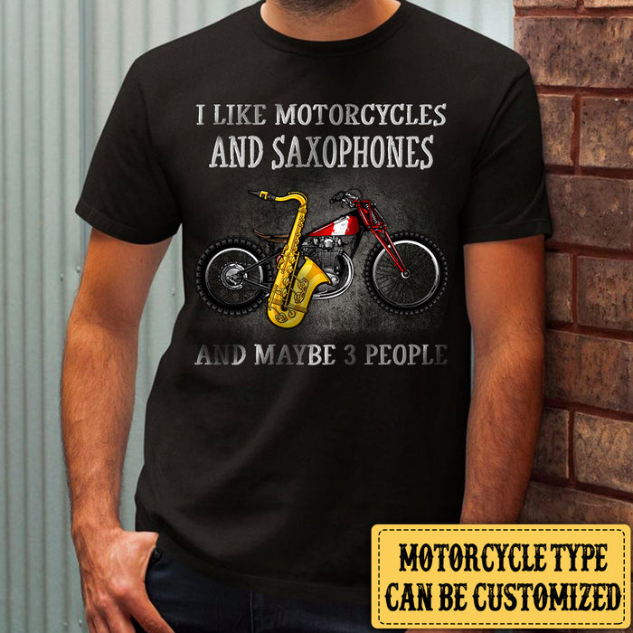 Personalized I Like Motorcycles And Saxophones Shirt