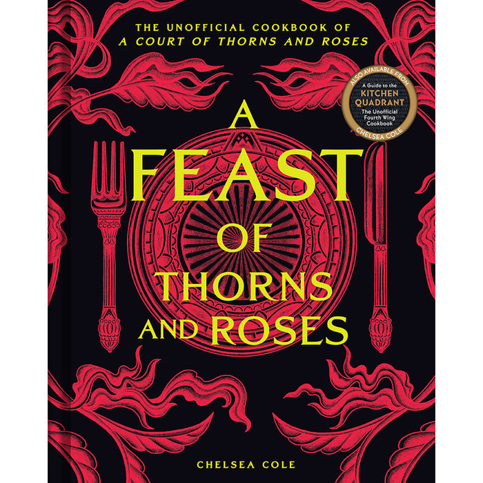 A Feast of Thorns and Roses