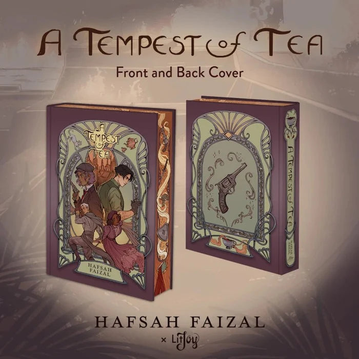 A Tempest of Tea Special Edition hardcover book showing front and back cover — front features three characters in period clothing with Art Nouveau ornate border, back displays an ornate revolver design, by Hafsah Faizal x LitJoy Crate