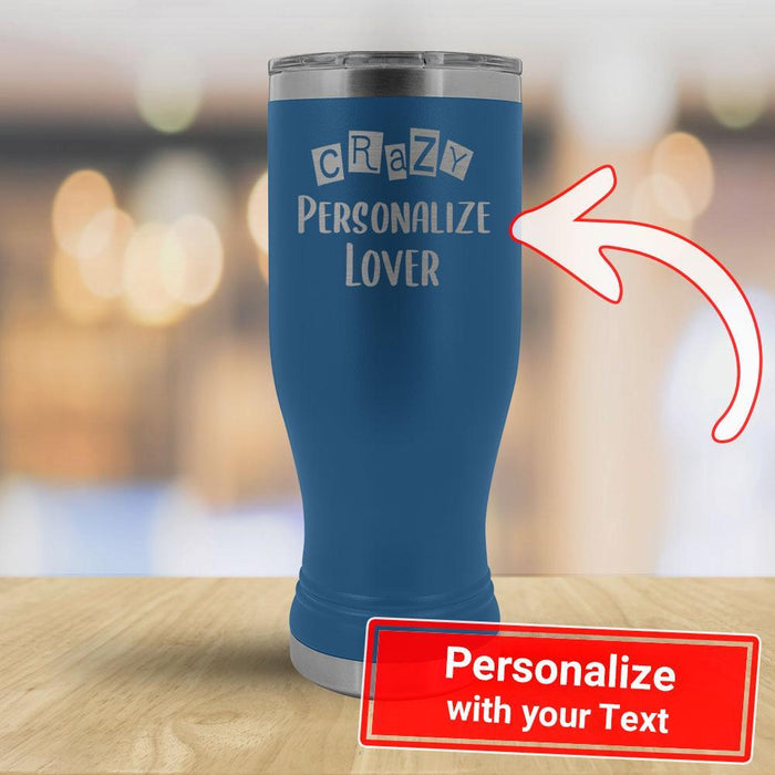 Crazy PERSONALIZE Lover - 20oz Boho Tumbler-KaboodleWorld