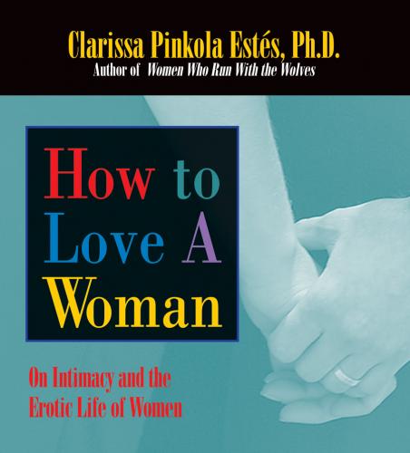 How to Love a Woman