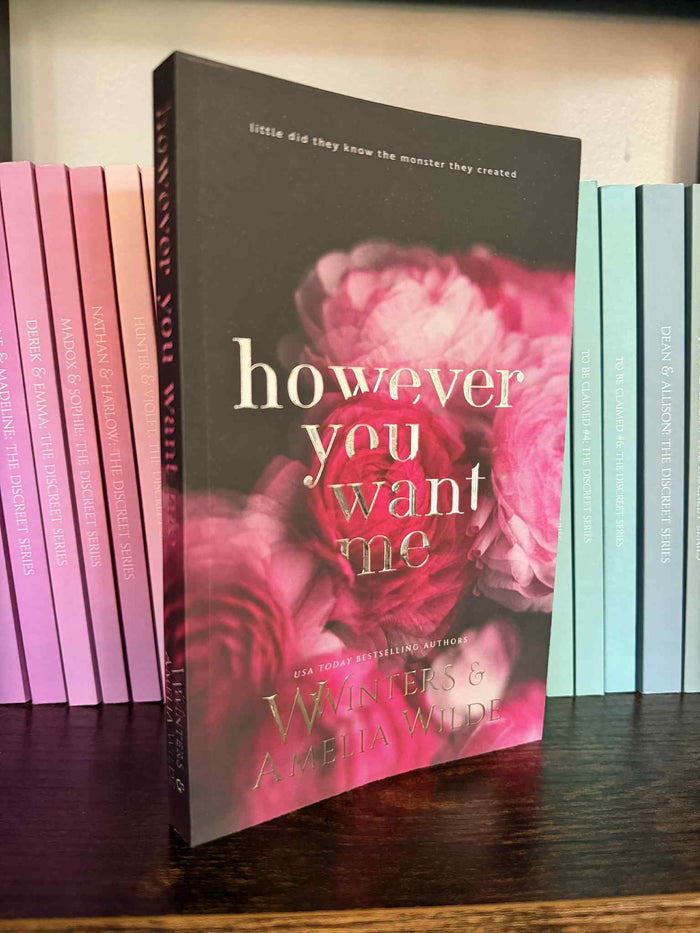 However You Want Me Special Edition Paperback