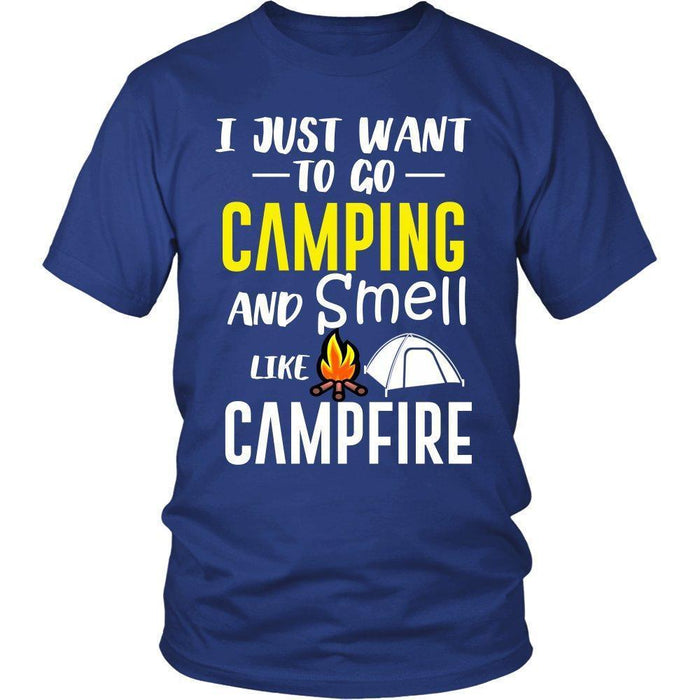 I Just Want To Go Camping and Smell Like Campfire Unisex Shirt-KaboodleWorld