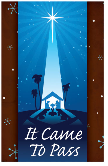It Came To Pass (KJV)