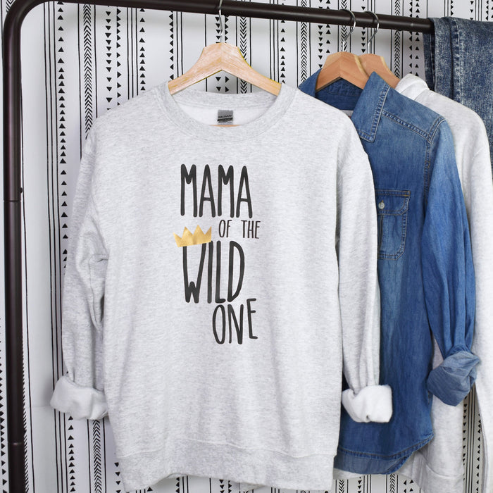 "Mama, Dad of the Wild One"  Custom Parent Sweatshirt
