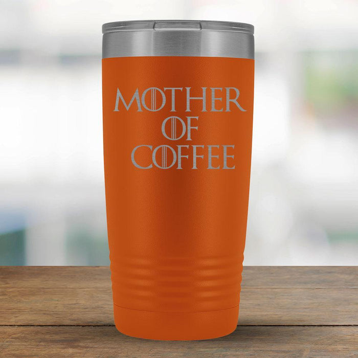 Mother of Coffee (GoT) - 20oz Tumbler-KaboodleWorld