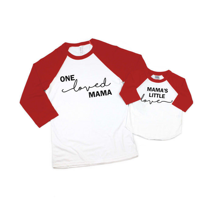 "One Loved Mama & Mama's Little Love" Valentine's Day Raglan