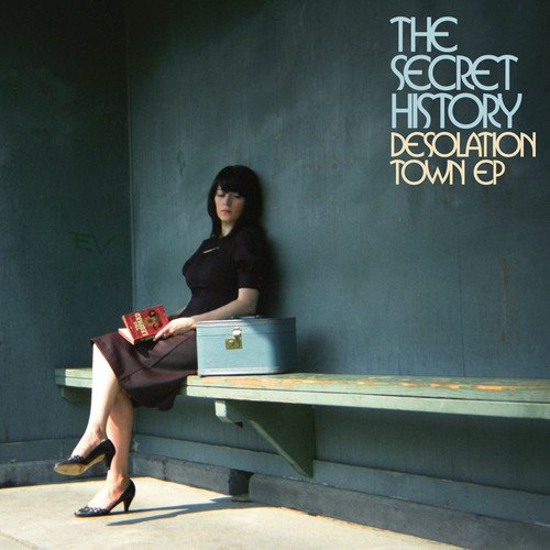 Secret History, The - Desolation Town EP