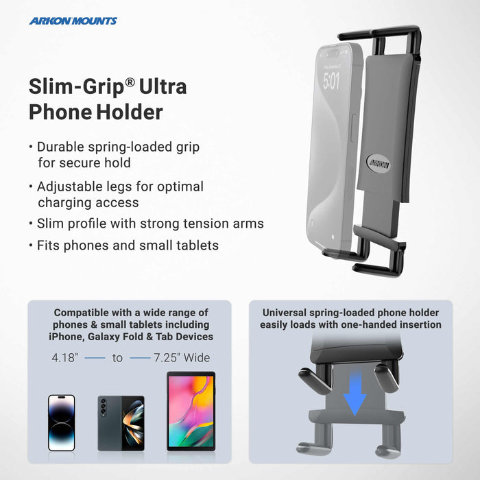 The Phone Cup Holder Mount with Slim-Grip® Ultra Holder - 25mm is displayed with features such as a spring-loaded grip, adjustable legs, slim profile, one-handed insertion, and compatibility with devices 4.18–7.25 inches wide—making it an ideal hands-free phone mount for everyday use.