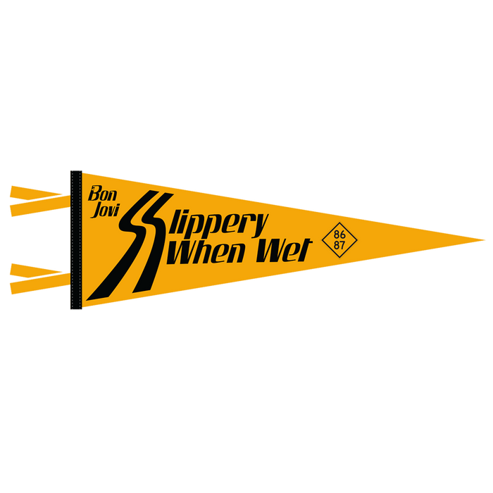 Slippery When Wet Pennant