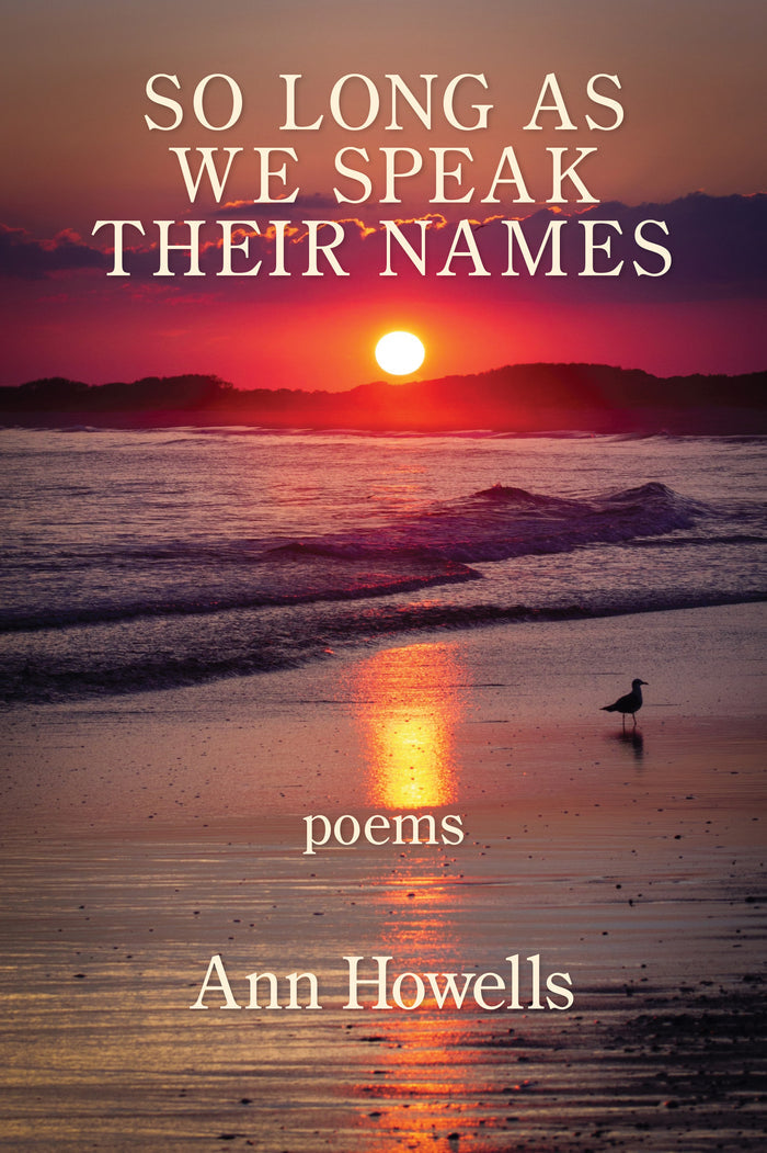 So Long as We Speak Their Names