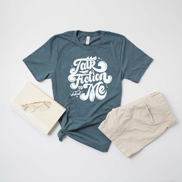 "Talk Fiction To Me" Bookish T-Shirt
