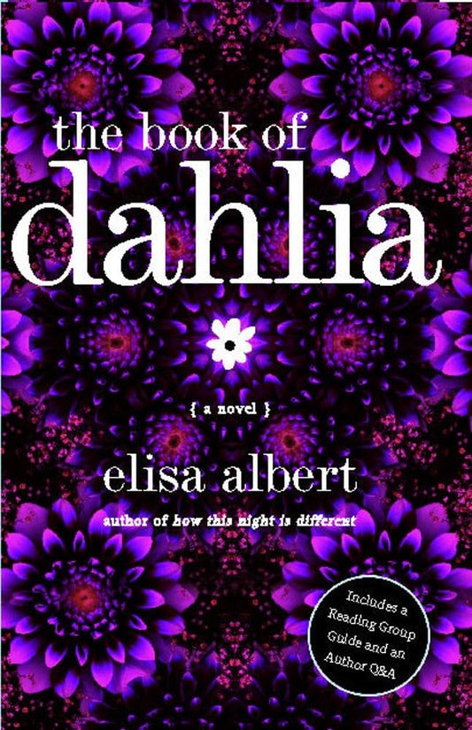 The Book of Dahlia: A Novel by Elisa Albert